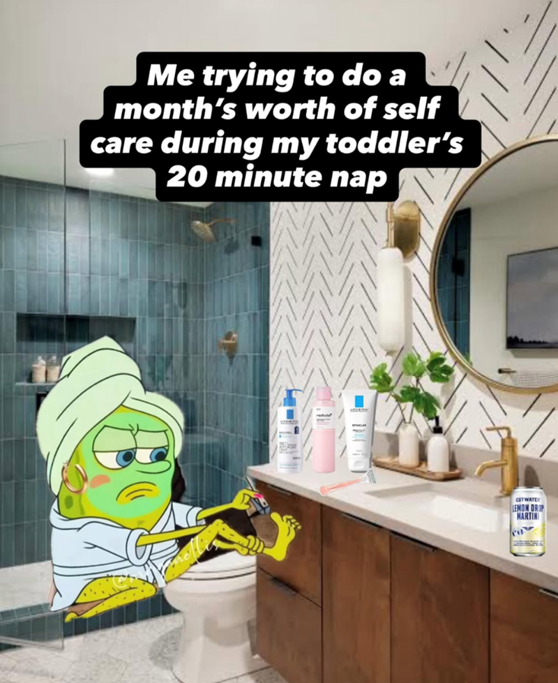 Me trying to do a month's worth of self care during my toddler's 20 minute nap CUTWATER LEMON DROP MARTINI