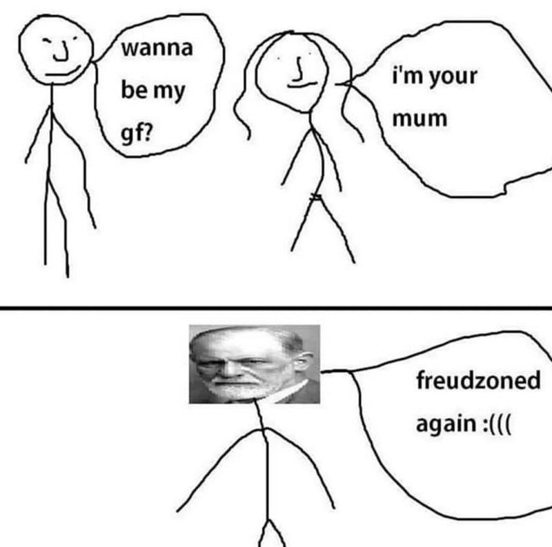 j wanna be my gf? i'm your mum freudzoned again :(((
