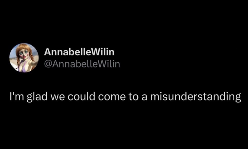 AnnabelleWilin @Annabelle Wilin I'm glad we could come to a misunderstanding