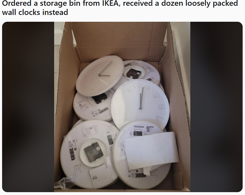 Ordered a storage bin from IKEA, received a dozen loosely packed wall clocks instead > Th 40 TROMMA IRINA ද}}