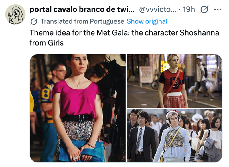 portal cavalo branco de twi... @vvvicto....19h Translated from Portuguese Show original Theme idea for the Met Gala: the character Shoshanna from Girls