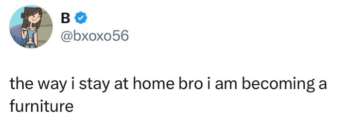 В B❤ @bxoxo56 the way i stay at home bro i am becoming a furniture