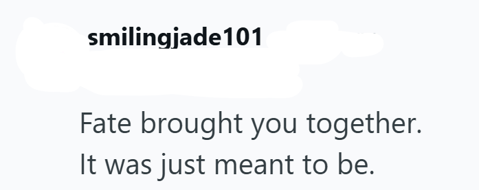 smilingjade101 Fate brought you together. It was just meant to be.