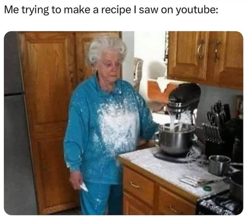 Me trying to make a recipe I saw on youtube: