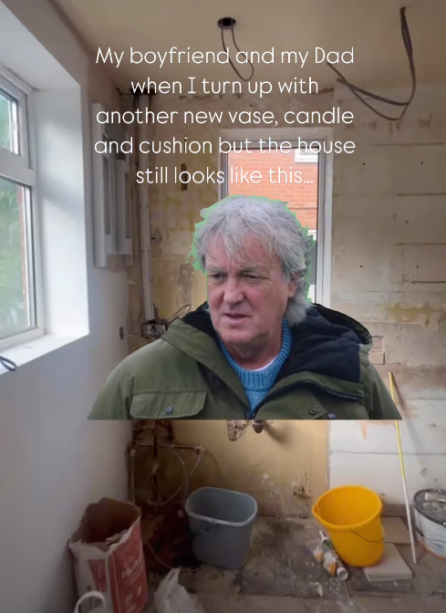 My boyfriend and my Dad when I turn up with another new vase, candle and cushion but the house still looks like this... 12000
