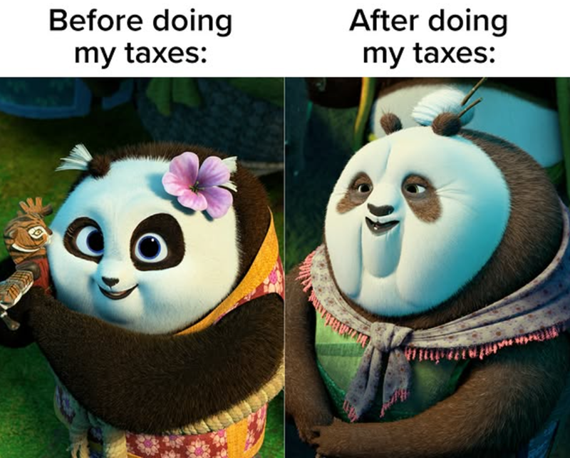 Before doing my taxes: After doing my taxes: