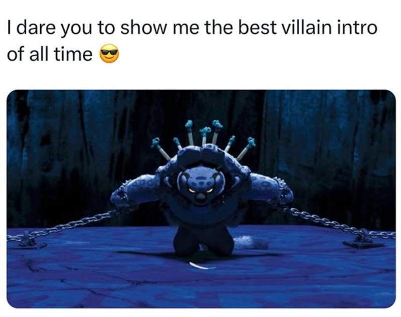 I dare you to show me the best villain intro of all time