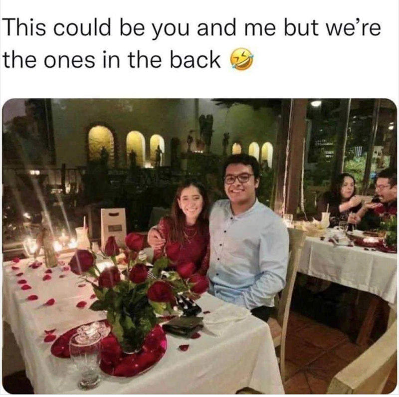 This could be you and me but we're the ones in the back
