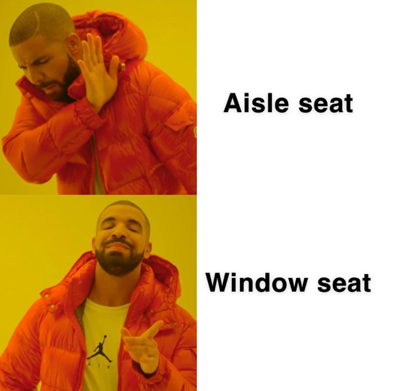Aisle seat Window seat