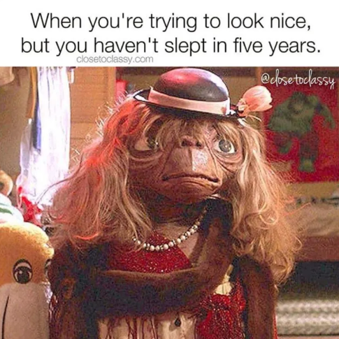 When you're trying to look nice, but you haven't slept in five years. closetoclassy.com @dosetoclassy @