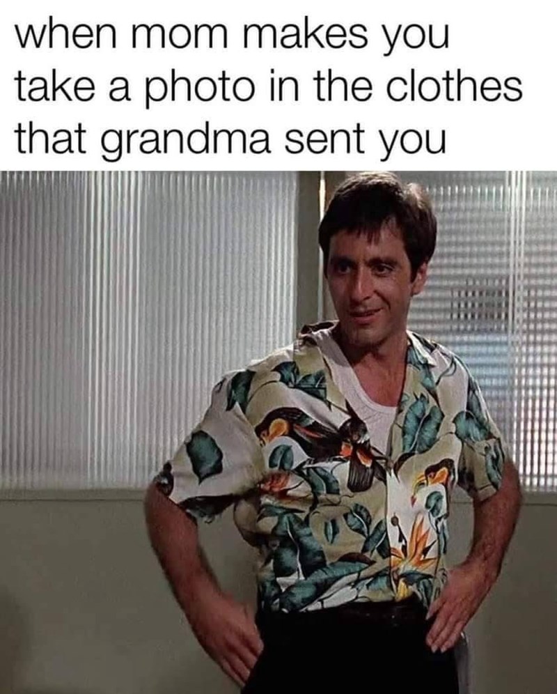 when mom makes you take a photo in the clothes that grandma sent you