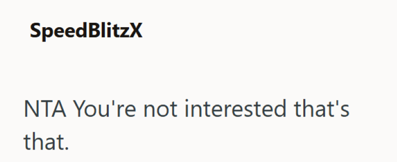 SpeedBlitzX NTA You're not interested that's that.