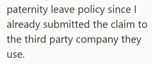 paternity leave policy since I already submitted the claim to the third party company they use.