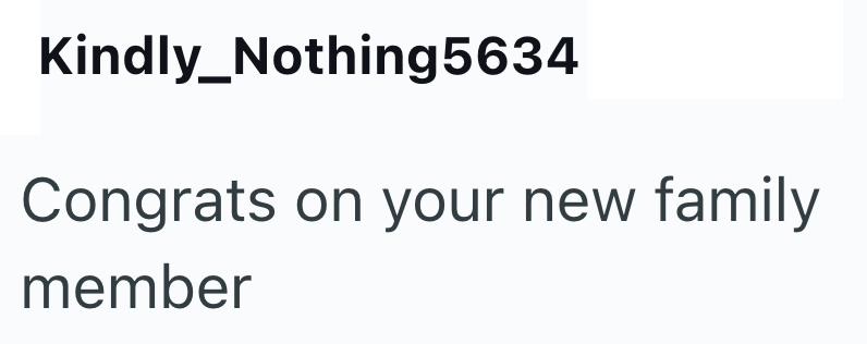 Kindly_Nothing5634 Congrats on your new family member