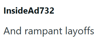 InsideAd732 And rampant layoffs