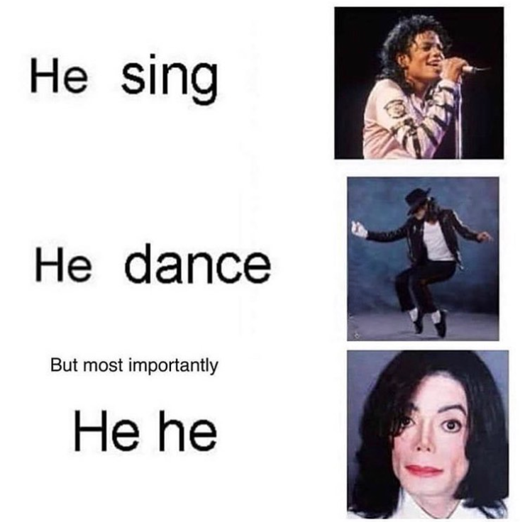 He sing He dance But most importantly He he
