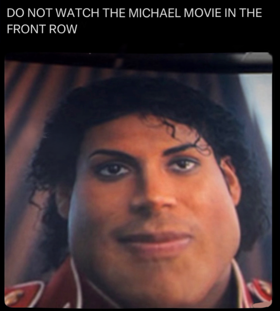 DO NOT WATCH THE MICHAEL MOVIE IN THE FRONT ROW