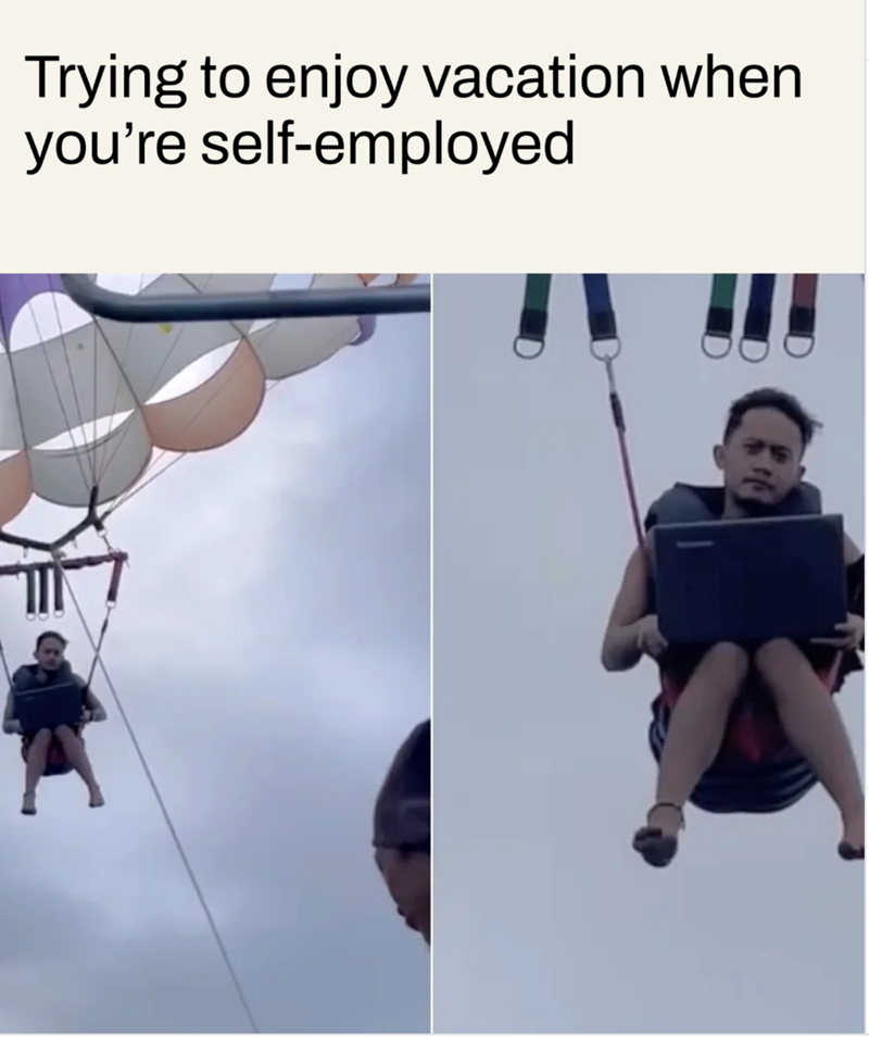 Trying to enjoy vacation when you're self-employed