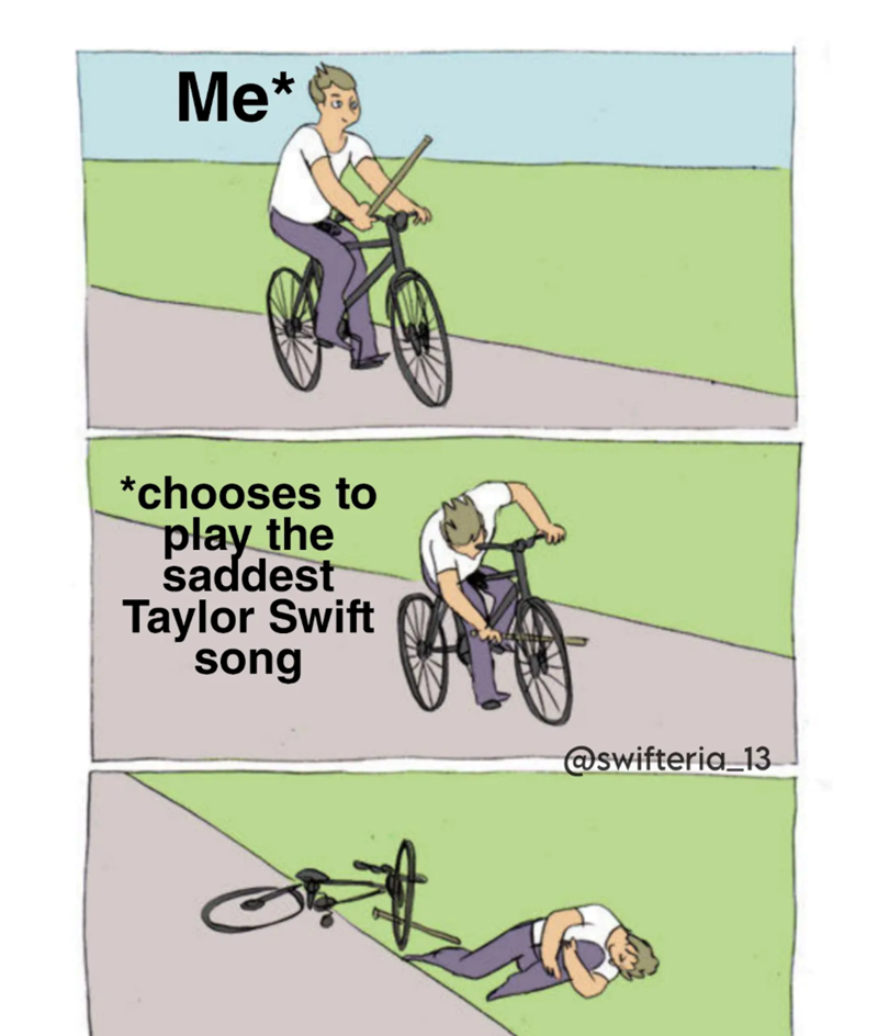 Me* *chooses to play the saddest Taylor Swift song @swifteria_13