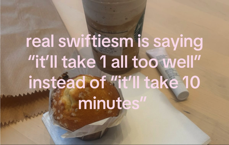 real swiftiesm is saying "it'll take 1 all too well" instead of "it'll take 10 minutes"