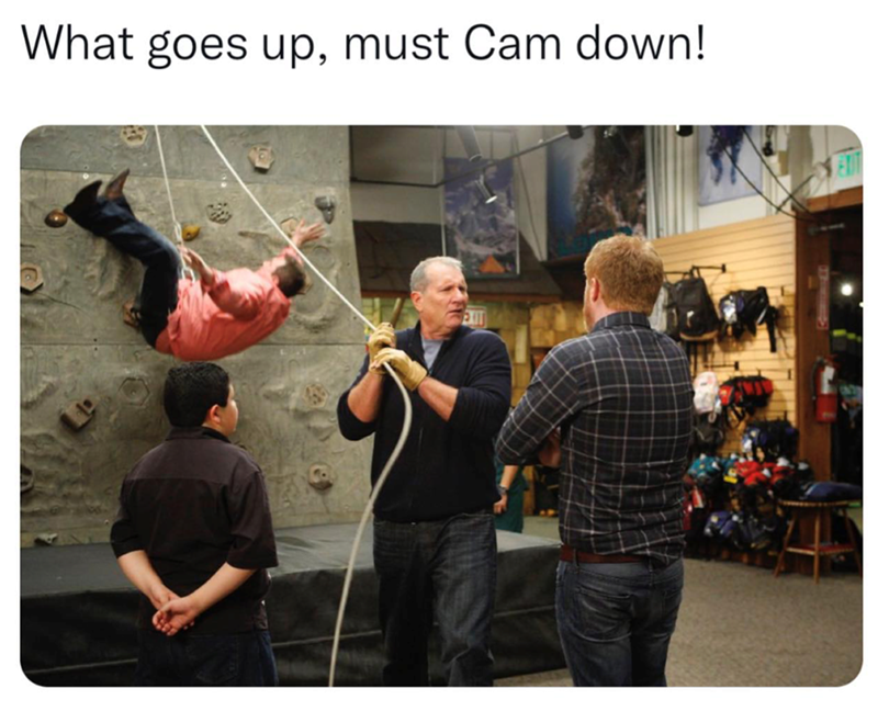 What goes up, must Cam down! EXIT