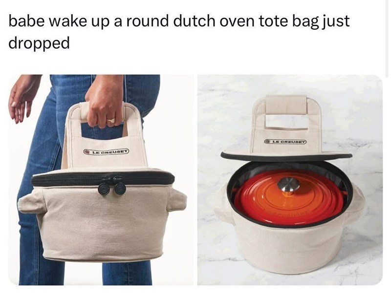 babe wake up a round dutch oven tote bag just dropped LE CREUSET LE OREUSET