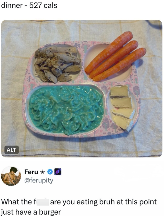 dinner - 527 cals ALT Feru✶✶D @ferupity What the f are you eating bruh at this point just have a burger