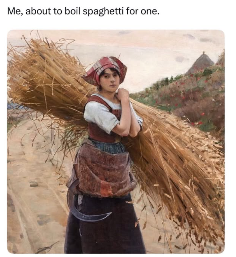 Me, about to boil spaghetti for one.