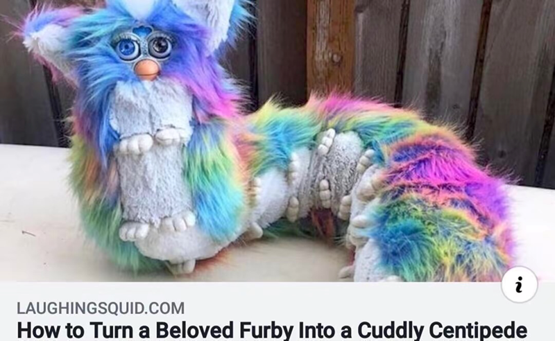 i LAUGHINGSQUID.COM How to Turn a Beloved Furby Into a Cuddly Centipede