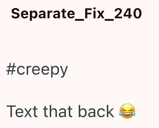 Separate_Fix_240 #creepy Text that back