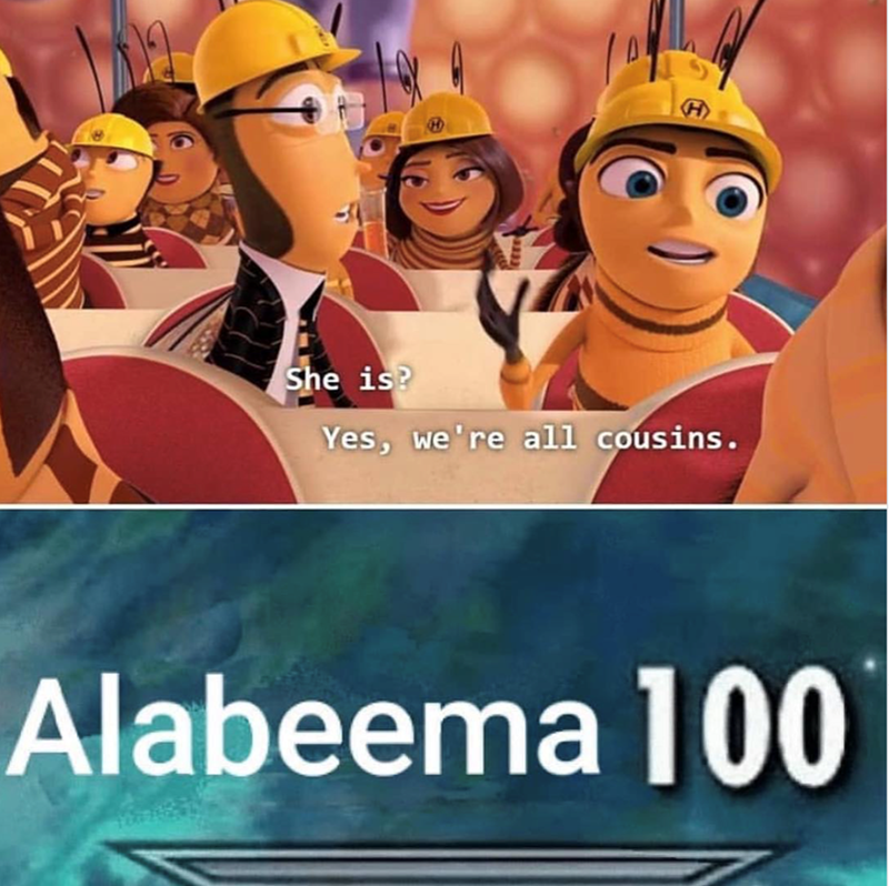 She is? Yes, we're all cousins. Alabeema 100