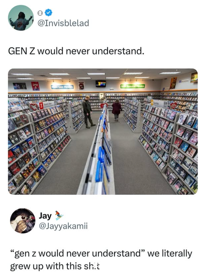 @Invisblelad GEN Z would never understand. SAN See Movies 注地 Jay @Jayyakamii "gen z would never understand" we literally grew up with this sh.t