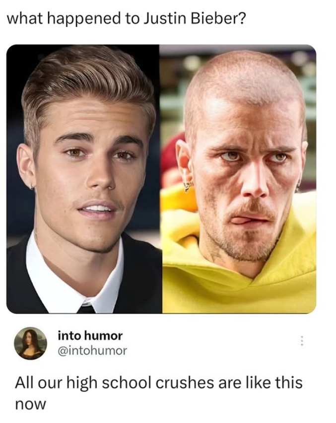 what happened to Justin Bieber? into humor @intohumor All our high school crushes are like this now