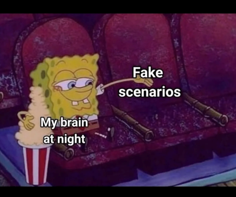 My brain at night Fake scenarios