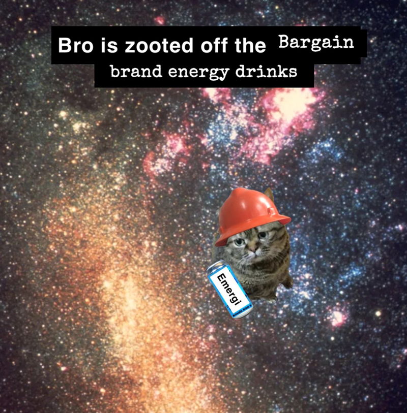 Bro is zooted off the Bargain brand energy drinks Emergi