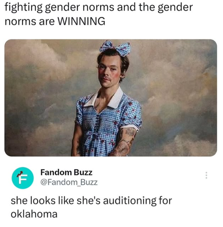 fighting gender norms and the gender norms are WINNING Fandom Buzz @Fandom_Buzz she looks like she's auditioning for oklahoma