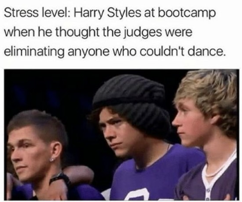 Stress level: Harry Styles at bootcamp when he thought the judges were eliminating anyone who couldn't dance.