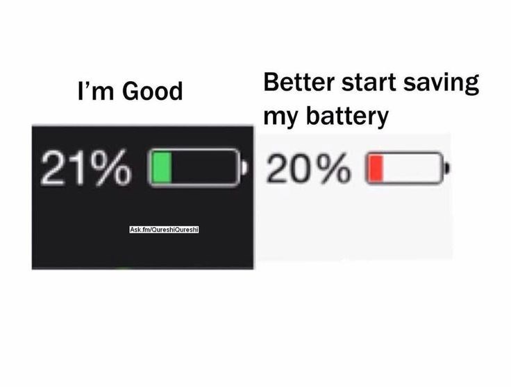 I'm Good 21% Better start saving my battery 20% Ask.fm/QureshiQureshi