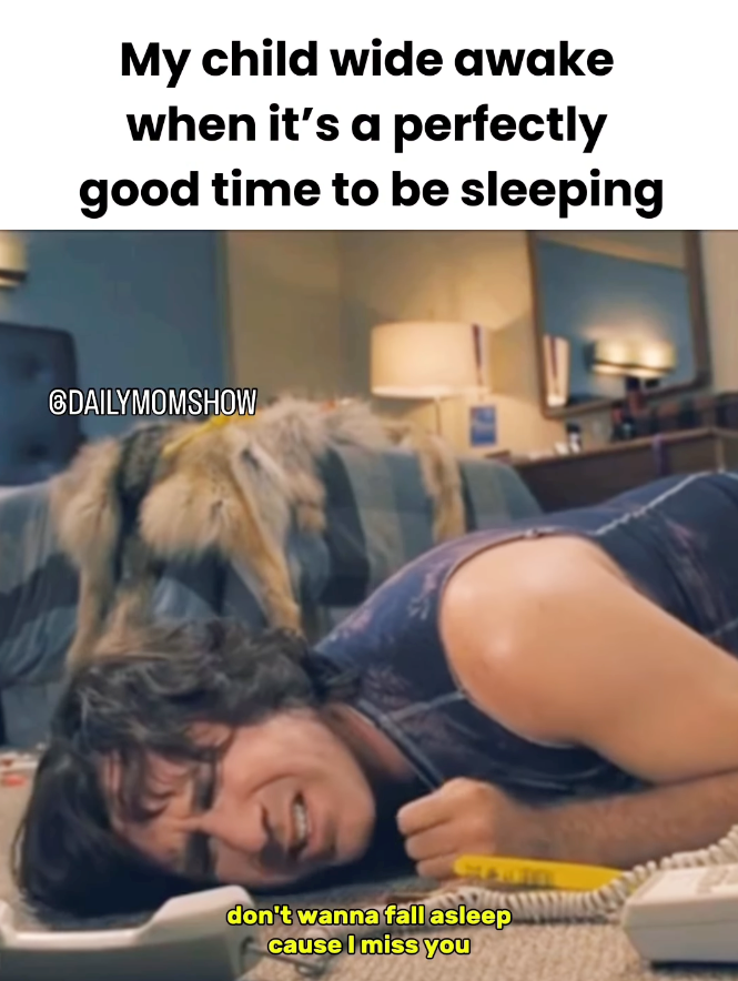 My child wide awake when it's a perfectly good time to be sleeping GDAILYMOMSHOW don't wanna fall asleep cause I miss you