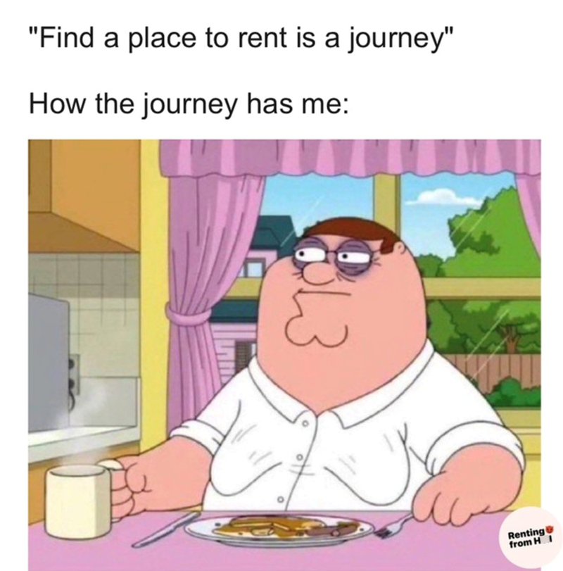 "Find a place to rent is a journey" How the journey has me: Renting from Hel*