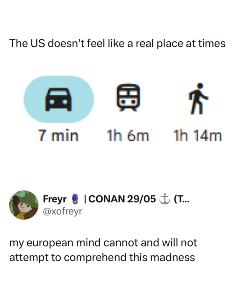 The US doesn't feel like a real place at times [: 7 min 1h 6m 1h 14m Freyr CONAN 29/05 + (T... @xofreyr | my european mind cannot and will not attempt to comprehend this madness