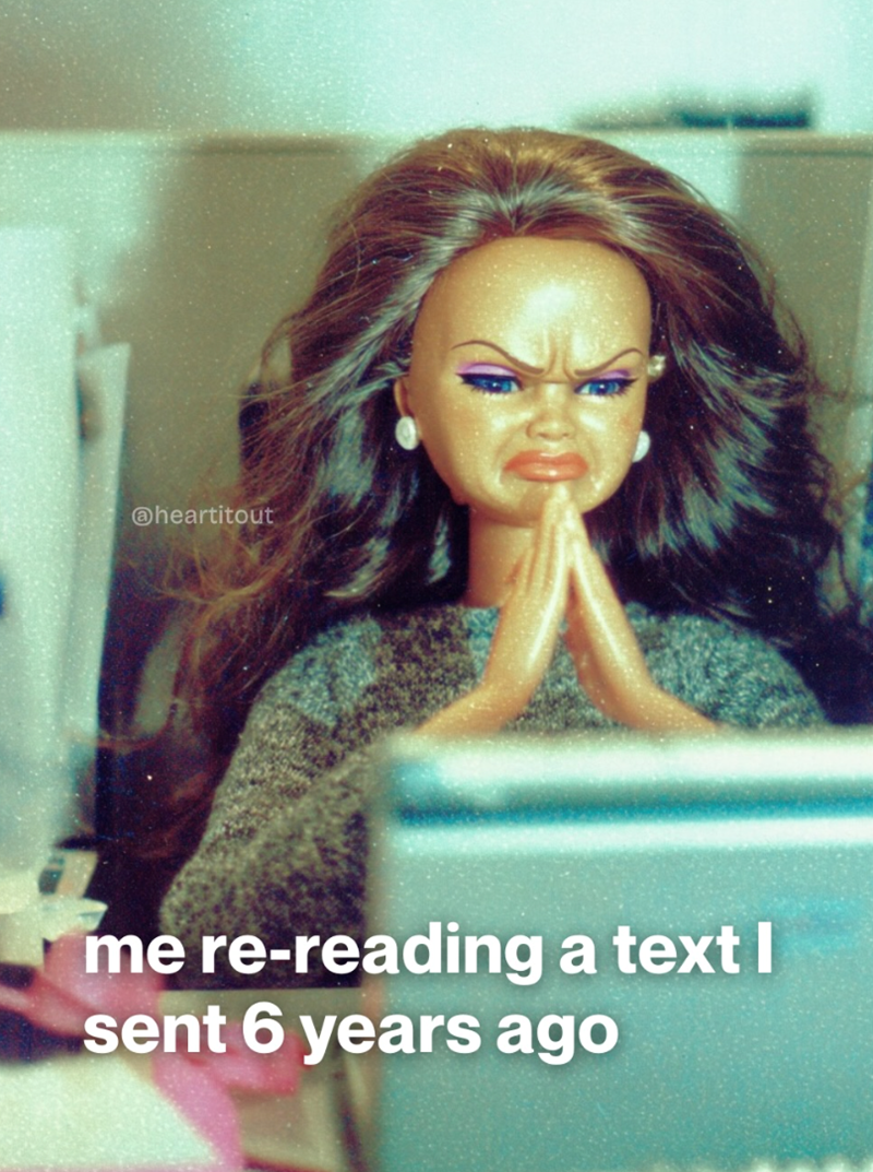 @heartitout me re-reading a text I sent 6 years ago