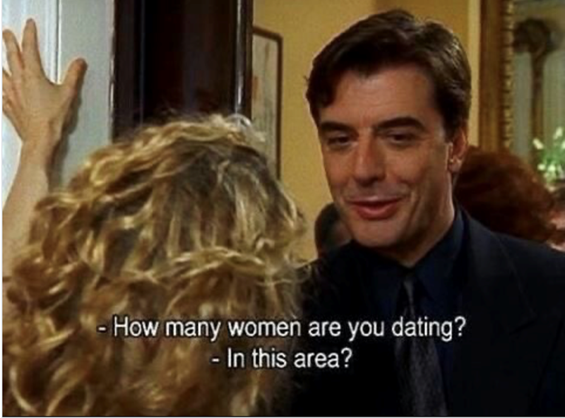 - How many women are you dating? - In this area?