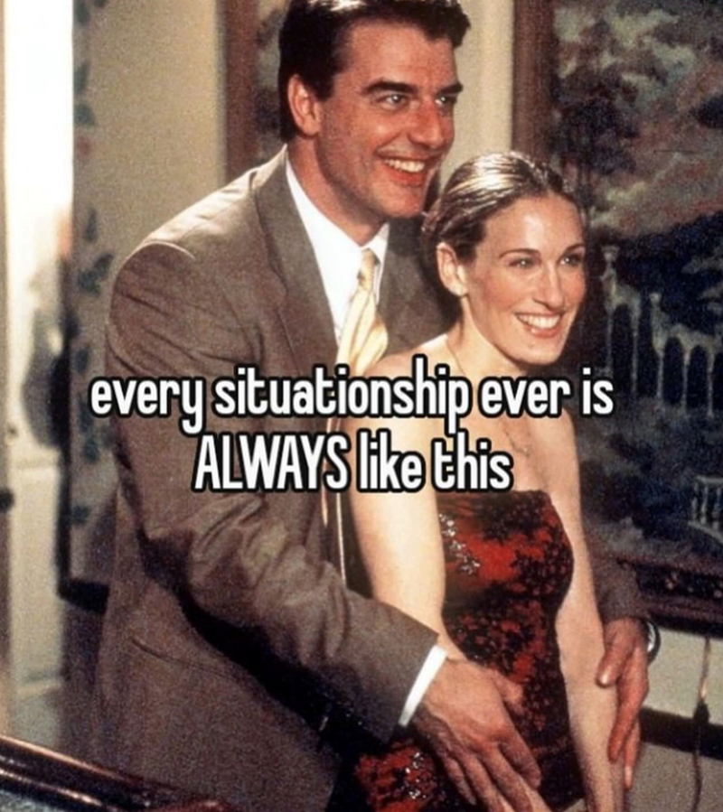 every situationship ever is ALWAYS like this
