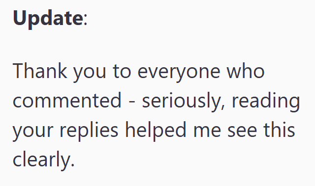 Update: Thank you to everyone who commented - seriously, reading your replies helped me see this clearly.