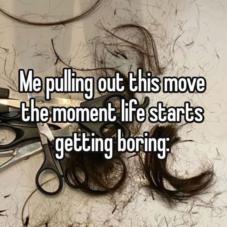 Me pulling out this move the moment life starts getting boring: