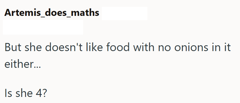 Artemis_does_maths But she doesn't like food with no onions in it either... Is she 4?