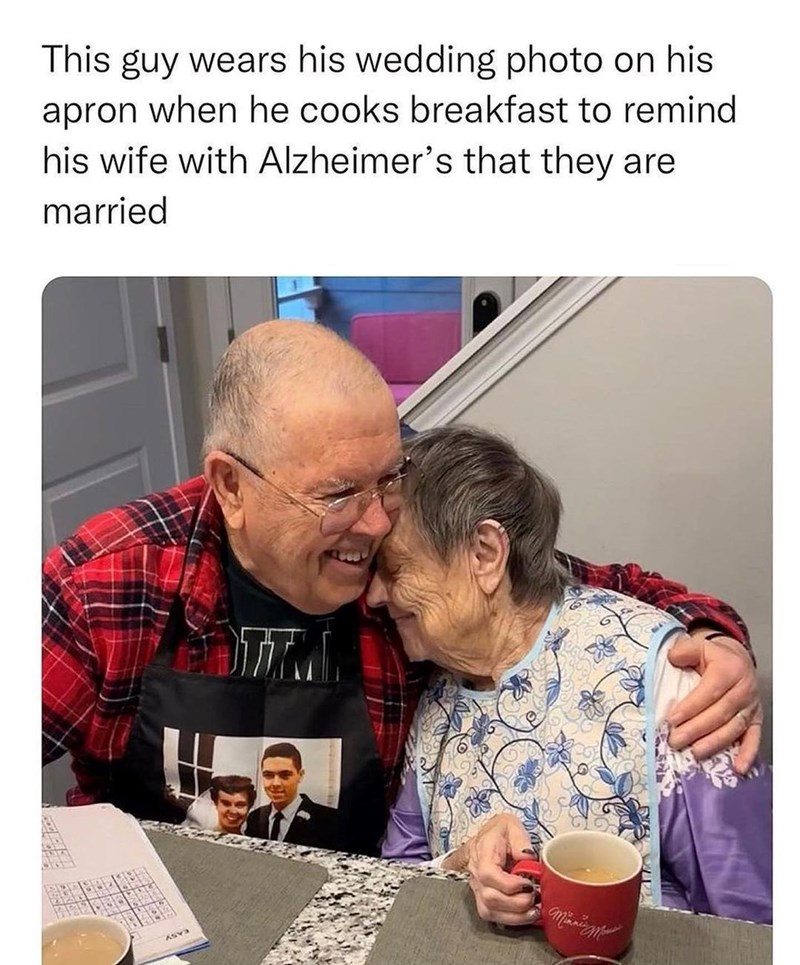 This guy wears his wedding photo on his apron when he cooks breakfast to remind his wife with Alzheimer's that they are married ASYa Minni Men