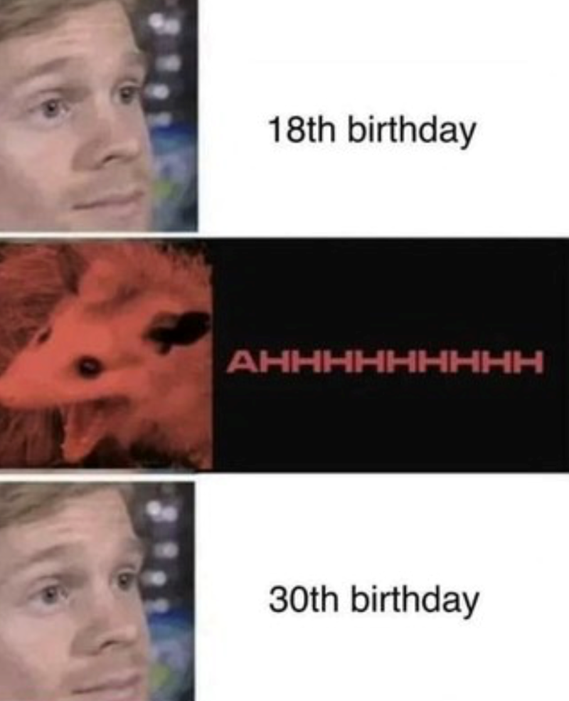 18th birthday АННННННННН 30th birthday