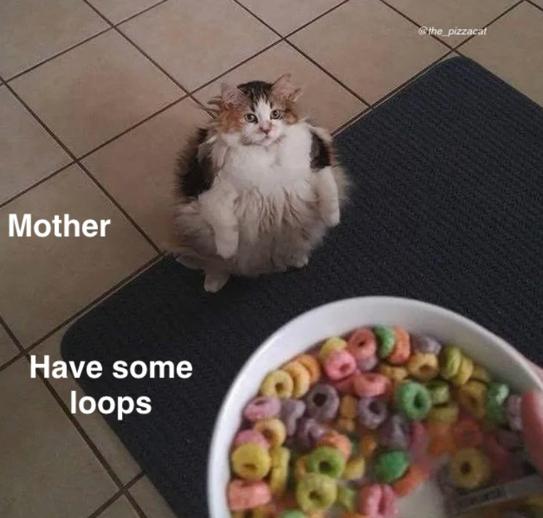 Mother Have some loops @the_pizzacat